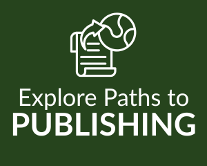 Explore Paths to Publishing