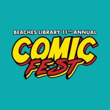 Beaches Library Comic Fest graphic