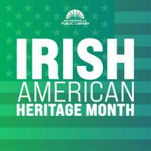Irish American Heritage Month