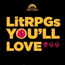 Lit R P G's you'll love
