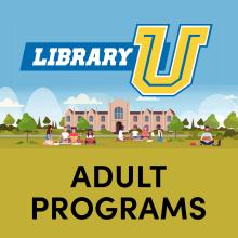 Library U Adult Programs newsletter