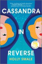 Cassandra in Reverse, by Holly Smale