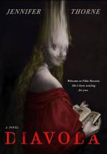 Diavola by Jennifer Marie Thorne. The face of the woman painted on the cover is smeared.