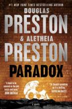 Paradox by Douglas Preston & Aletheia Preston